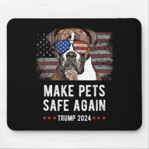 Make Pets Safe Again Boxer Hund Trump Mousepad