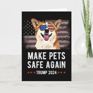 Make Pets Safe Again Corgi Hund Trump 2024 Karte