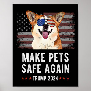 Make Pets Safe Again Corgi Hund Trump Poster
