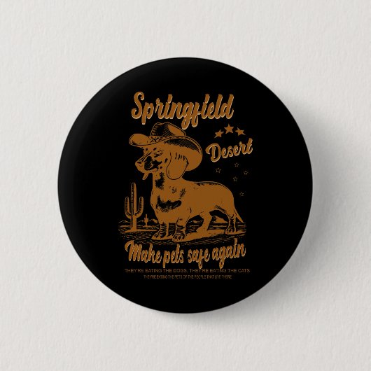 Make Pets Safe Again Cowboy Dachshund Hund Abstimm Button (Vorderseite)