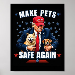 Make Pets Safe Again Lustig Pro Trump 2024 Poster