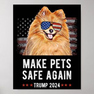 Make Pets Safe Again Pomeranian Hund Trump 2024 Poster