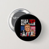 Make Pets Safe Again Trump 2024 Rette Unsere Haust Button (Vorne & Hinten)