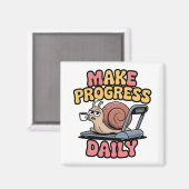 Make Progress Daily Magnet (Vorderseite/Rückseite)