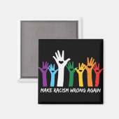 Make Racism Wrong Heart Hands  Magnet (Vorderseite/Rückseite)