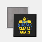 Make Russia Small Again – Lustige Ukraine-inspirie Magnet (Vorderseite/Rückseite)