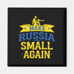 Make Russia Small Again – Lustige Ukraine-inspirie Magnet