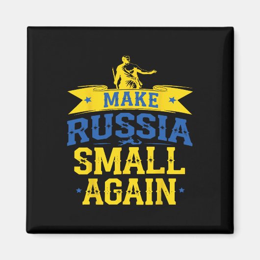 Make Russia Small Again – Lustige Ukraine-inspirie Magnet (Vorne)