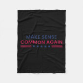 Make Sense Common Again Funny Quote  Fleecedecke (Vorderseite)