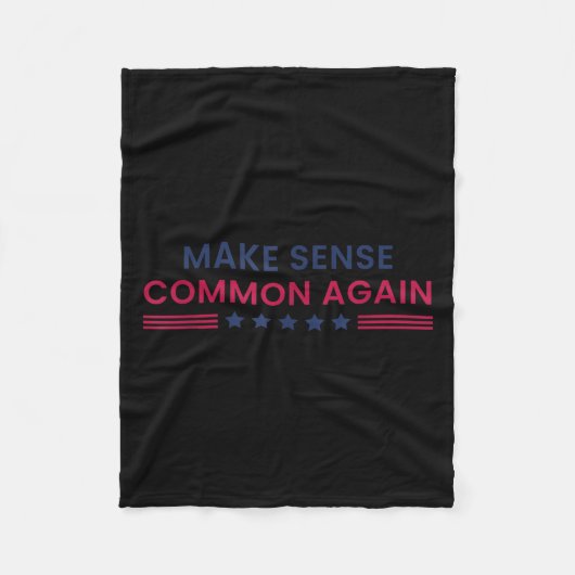 Make Sense Common Again Funny Quote  Fleecedecke (Vorderseite)