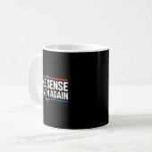 Make Sense Common Again Kaffeetasse (Vorderseite Links)