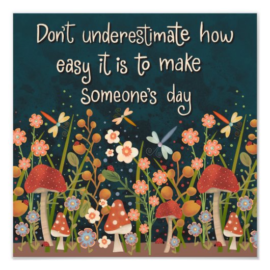 "Make Someone's Day" Inspirivity Foto Print (Vorne)
