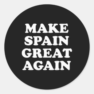 Make Spain Great Again Parodie Runder Aufkleber