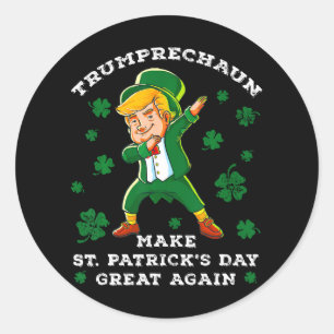 Make St Patrick's Day Great Again Lustig Trump Runder Aufkleber