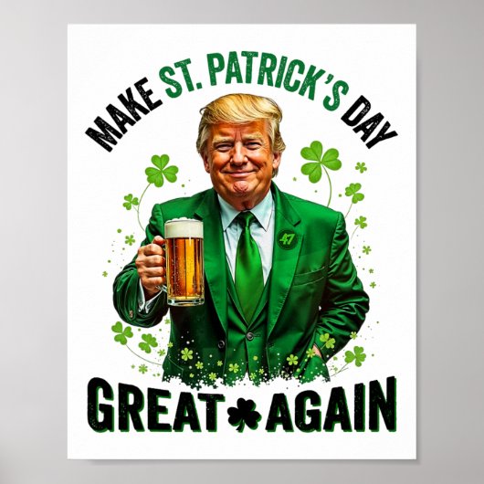 Make St Patricks Day Great Again Trump Shamrock Ir Poster (Vorne)