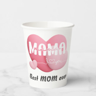 Make-Sweet Zuneigung "Best MAMA Ever" Papiertasse Pappbecher