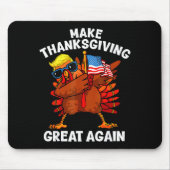 Make Thanksgiving Great Again Dabbing Turkey Trump Mousepad (Vorne)