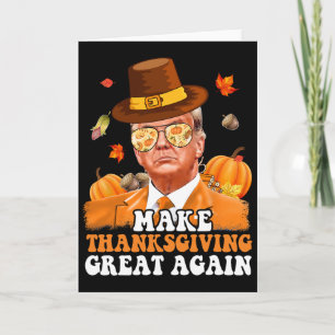 Make Thanksgiving Great Again Herbst Herbstlaub T Karte