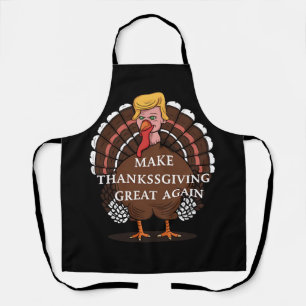 Make Thanksgiving Great Again Trump Truthahn 2024  Schürze