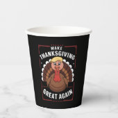 Make Thanksgiving Great Again Trump Turkey Pappbecher (Vorderseite)