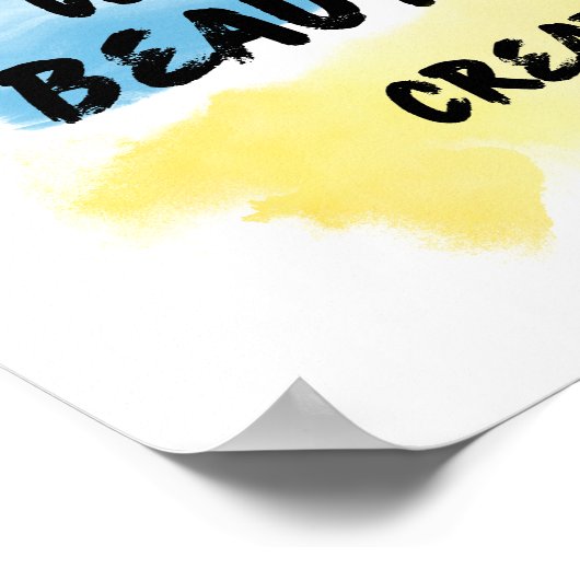 Make the World Beautiful Brush Strokes Poster (Ecke)