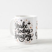 Make Today Amazing 1 Kaffeetasse (Vorderseite Links)