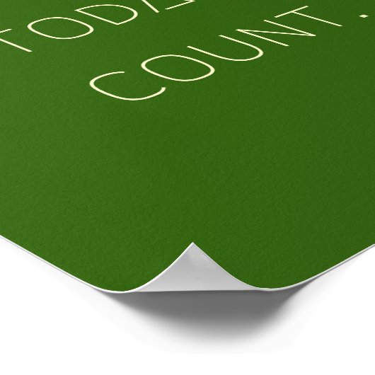 make.today.count. Poster & Prints (Ecke)