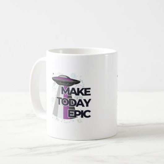 "Make Today Epic" UFO Flying Saucer-Tasse Kaffeetasse (Vorderseite Links)