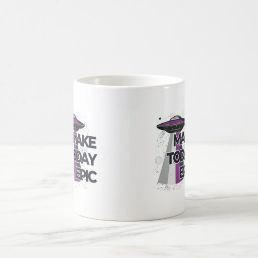 "Make Today Epic" UFO Flying Saucer-Tasse Kaffeetasse (Mittel)