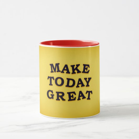 Make Today Great" Design Tasse (Zentrum)