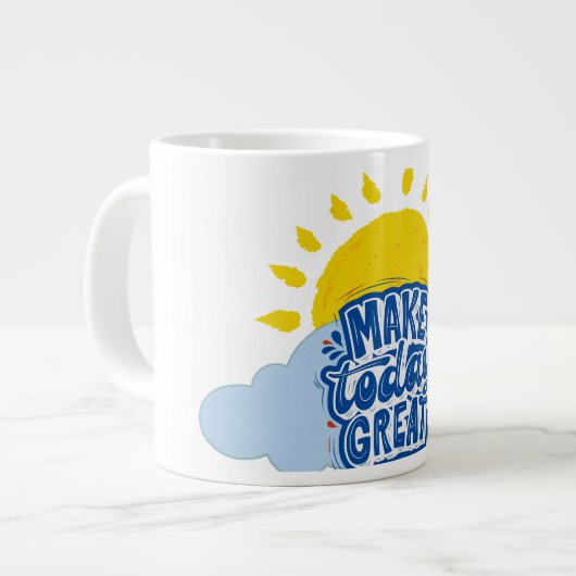 Make Today Great Jumbo-Tasse (Vorderseite Links)
