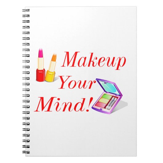 Make-up Ihr Verstand! Notizblock (Vorderseite)