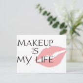 Make-up ist meine Lebenküsse Postkarte (Stehend Vorderseite)