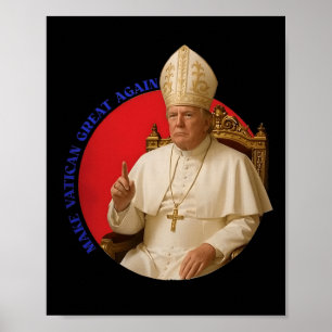Make Vatican Great Again Lustiger Papst Trump Retr Poster