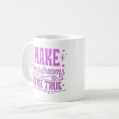 Make Your Dreams True Kaffeetasse (Vorderseite Links)