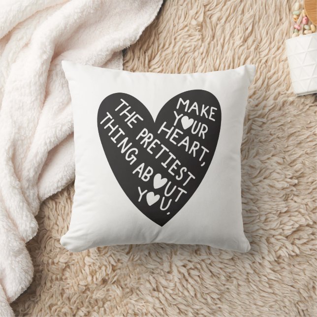 Make your Heart Pretiest thing about you Kissen (Decke)