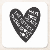 Make your Heart Pretiest thing about you Rechteckiger Pappuntersetzer (Vorderseite)