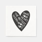 Make your Heart Pretiest thing about you Serviette (Vorderseite)