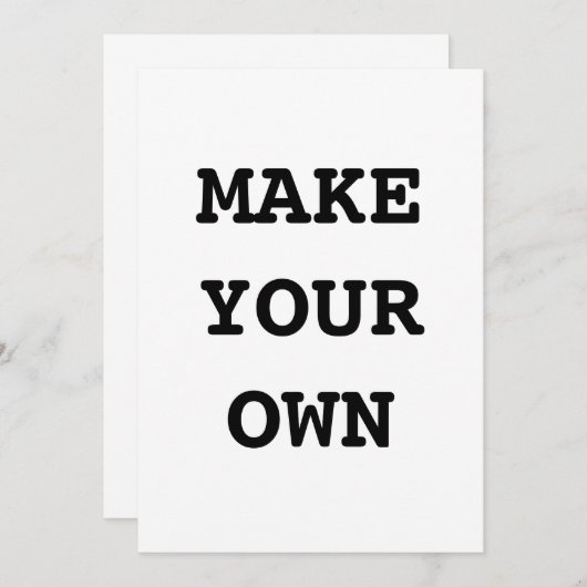 MAKE YOUR OWN EINLADUNG (Vorne/Hinten)