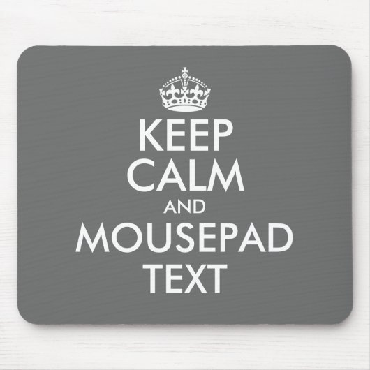 Make your own funny gray keep calm mouse pad mousepad (Vorne)