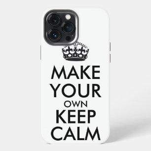 Make your own keep calm - black iPhone 13 pro max hülle
