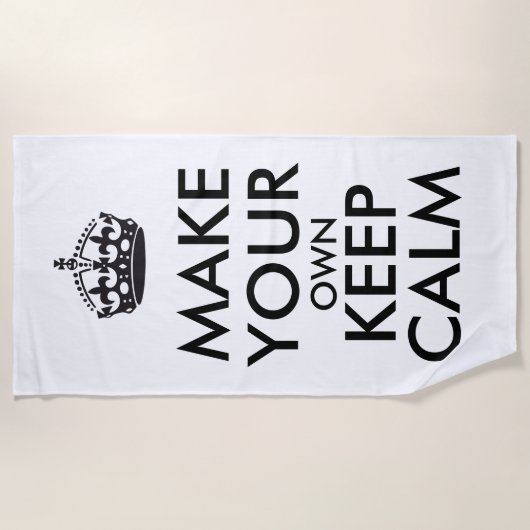 Make your own keep calm - Black Poster Strandtuch (Vorderseite)