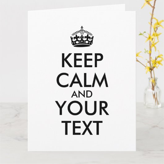 Make Your Own Keep Calm Giant Cards Template Karte (Gelbe Blume)