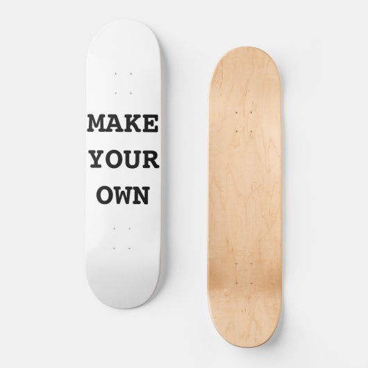 MAKE YOUR OWN SKATEBOARD (Vorderseite)