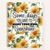 "Make Your Own Sunshine"-Notebook Notizblock (Vorderseite)