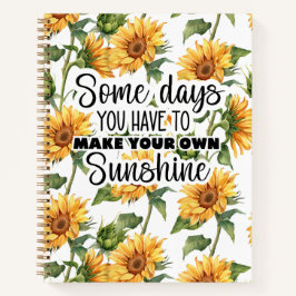 "Make Your Own Sunshine"-Notebook Notizblock