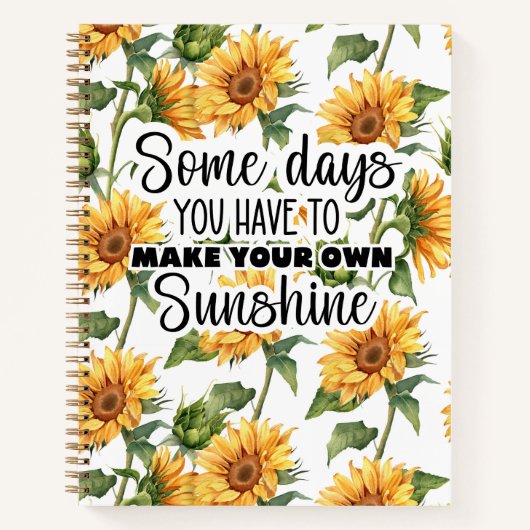 "Make Your Own Sunshine"-Notebook Notizblock (Vorderseite)
