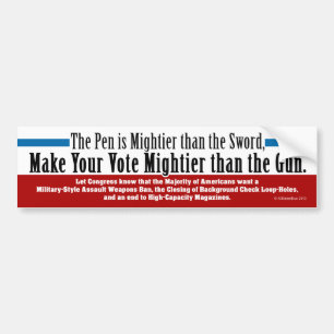 Make Your Vote Mightier than the Gun Autoaufkleber