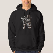 Make Yourself Happy First Hoodie (Vorderseite)
