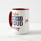 "Make Yourself Proud" benutzerdefinierte Monogramm Tasse (Vorderseite Links)
